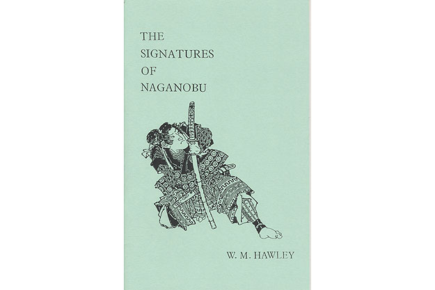 The Signatures of Naganobu by W.M. Hawley